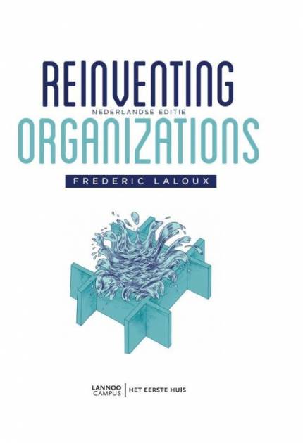Reinventing organizations | Laloux | 9789082347708 | Boom