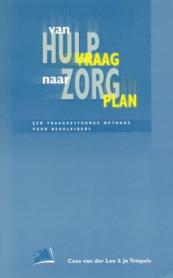 Van hulpvraag naar zorgplan
