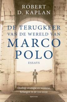 De terugkeer van de wereld van Marco Polo - essays