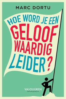 Hoe word je een geloofwaardig leider?