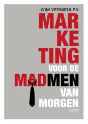 Marketing voor de mad men van morgen
