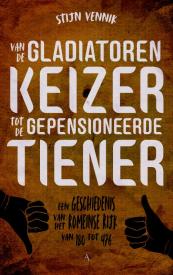 Van de gladiatorenkeizer tot de gepensioneerde tiener