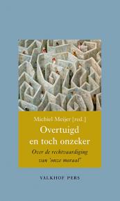 Overtuigd en toch onzeker