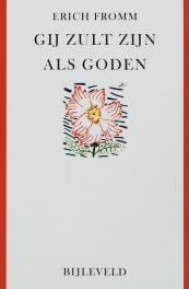 Gij zult zijn als goden