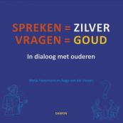 Spreken = zilver, vragen = goud