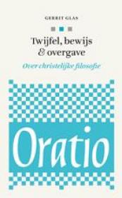 Twijfel, bewijs & overgave