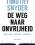 De weg naar onvrijheid