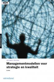 9789013066807_Managementmodellen voor strategie en kwaliteit