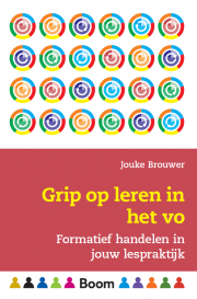 Verschenen: 'Grip op leren in het vo - Formatief handelen in jouw lespraktijk'
