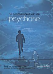 De eenzaamheid van de psychose