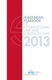 Hungarian Yearbook of International Law and European Law 2013