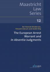 The European Arrest Warrant and In Absentia Judgments