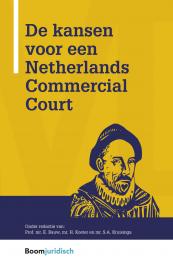 De kansen voor een Netherlands Commercial Court