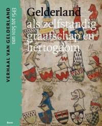Gelderland als zelfstandig graafschap en hertogdom (van 1025 tot 1543)