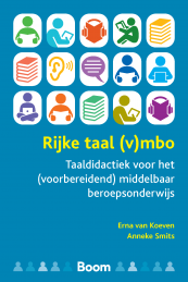 Rijke taal (v)mbo. Taaldidactiek voor het (voorbereidend) middelbaar beroepsonderwijs. Door Erna van Koeven en Anneke Smits. Omslag boek.