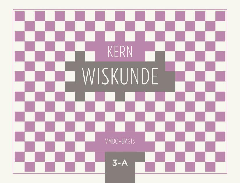 KERN Wiskunde leerwerkboek vmbo-basis 3 deel A | | 9789464420487 | Boom