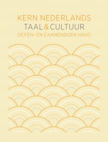 KERN Nederlands taal & cultuur 1e ed. oefen- en examenboek havo bovenbouw