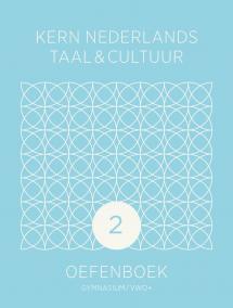 KERN Nederlands taal & cultuur 2e ed. gymnasium/vwo+ oefenboek leerjaar 2