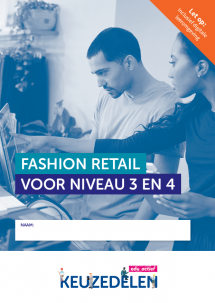 Keuzedeel Fashion Retail voor niveau 3 en 4 | combipakket