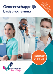 Gemeenschappelijk basisprogramma Assistent in de gezondheidszorg | combipakket