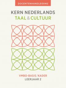 KERN Nederlands taal & cultuur 2e ed. vmbo-basis/kader 2 docentenhandleiding