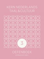 KERN Nederlands taal & cultuur 2e ed. gymnasium/vwo+ oefenboek leerjaar 3