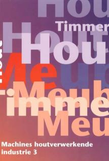 Naslagwerk Machines houtverwerkende industrie deel 3 (403MA301)