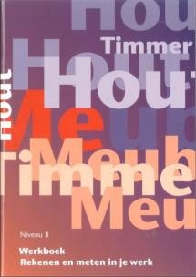 Rekenen en meten in je werk 3 Werkboek
