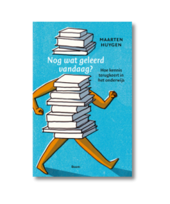 Nog wat geleerd vandaag? Hoe kennis terugkeert in het onderwijs