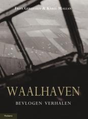 Waalhaven, bevlogen verhalen