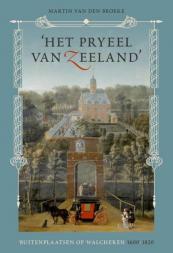 ‘Het pryeel van Zeeland’