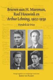 Brieven aan H. Marsman, Roel Houwink en Arthur Lehning, 1922-1939