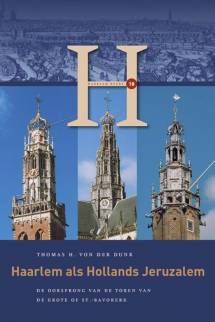 Haarlem als Hollands Jeruzalem