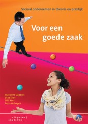Voor een goede zaak_Marianne Dagevos, Jillis Kors_9789046904565