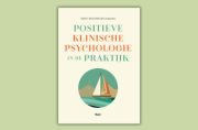 Nieuw Positieve klinische psychologie in de praktijk Boom