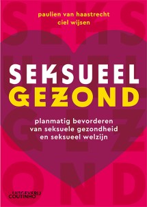 Seksueel gezond_Paulien van Haastrecht, Cies Wijsen_9789046908723