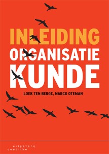 Inleiding organisatiekunde_Loek ten Berge, Marco Otteman_9789046907382