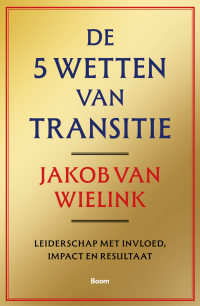 De 5 wetten van transitie