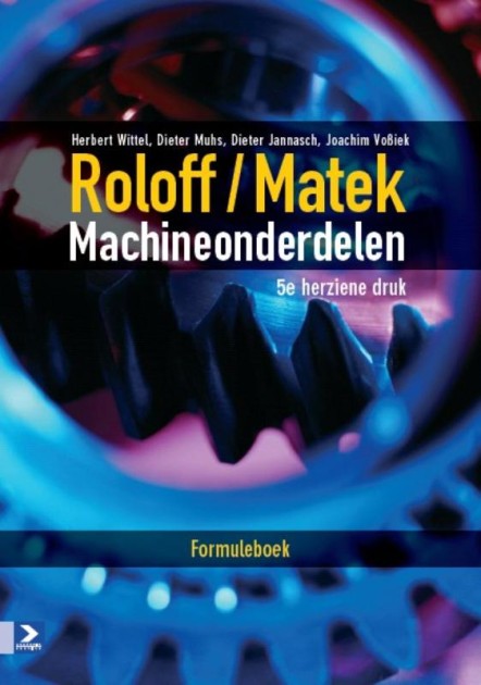 Roloff / Matek machineonderdelen, Formuleboek (vijfde druk) | Wittel ...