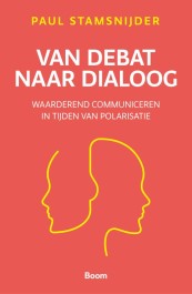 9789024473359 Van debat naar dialoog boek