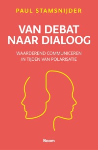 Van debat naar dialoog