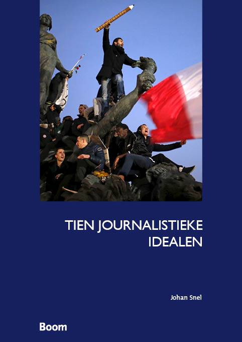 Zojuist verschenen: Tien journalistieke idealen