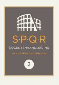 SPQR Latijn docentenhandleiding bij thema 3 en 4 / 3e editie (2025)