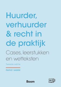 Huurder, verhuurder & recht in de praktijk