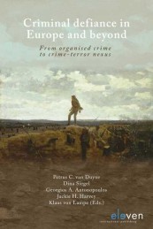 Criminal defiance in Europe and beyond