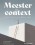 Meester in context
