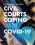 Civil Courts Coping with Covid-19