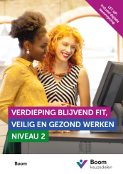 Keuzedeel Verdieping Blijvend fit, veilig en gezond werken niveau 2 versie 2026 | Combipakket