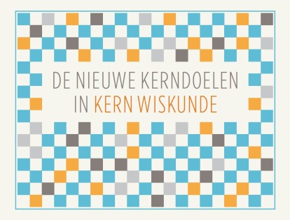 Nieuwe kerndoelen in KERN Wiskunde