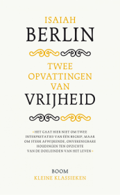 Twee opvattingen van vrijheid van Isaiah Berlin (ISBN 9789085069034)